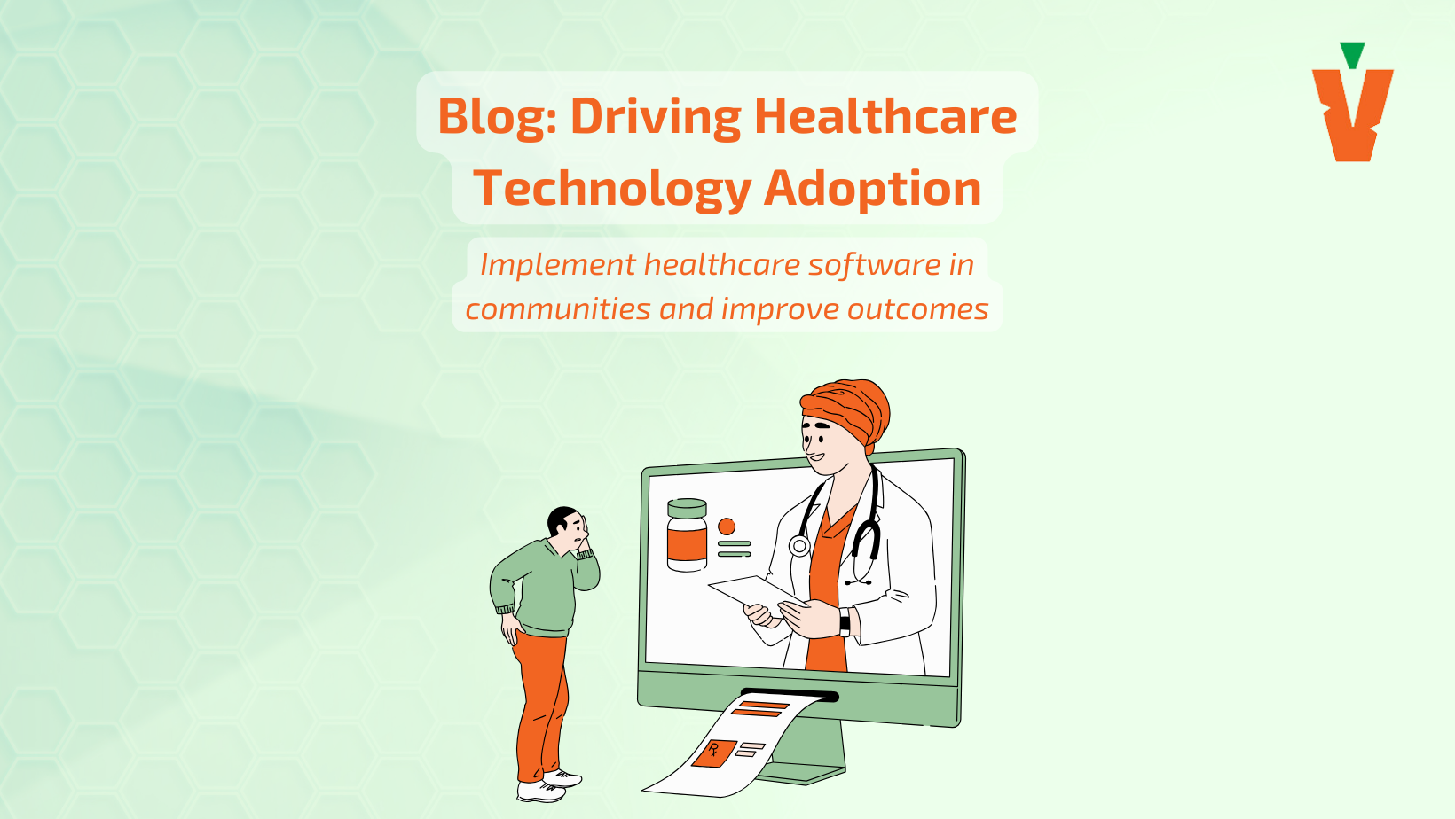 How to Drive Technology Adoption in Healthcare Communities