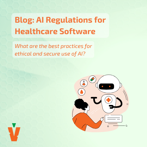 What AI Regulations Should Your Healthcare Software Follow?