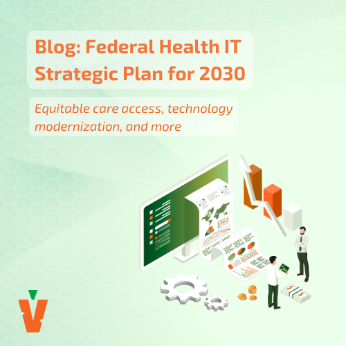 Federal Health IT Strategic Plan: ONC’s Aims for 2030